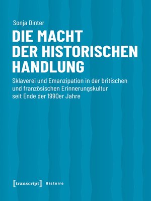 cover image of Die Macht der historischen Handlung